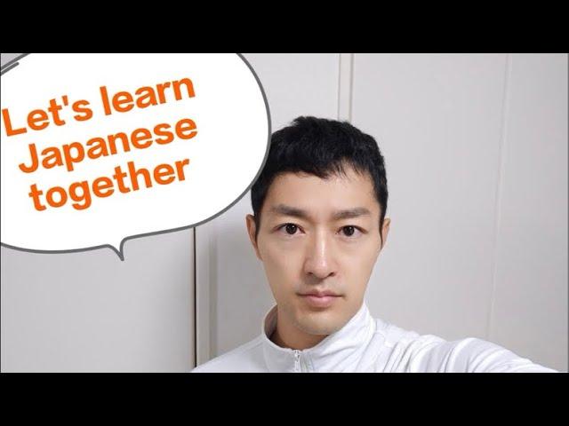 Let’s learn Japanese language together with Native speaker! Live streaming from Japan!