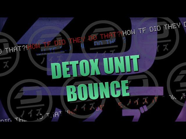 How To Sound Design like Detox Unit - Bounce