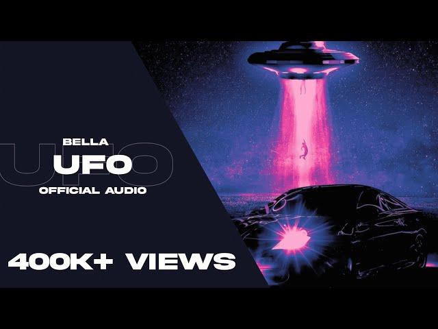 Bella - UFO