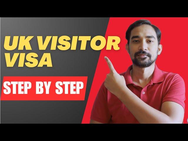 How to Apply UK Visitor Visa: Step-by-Step 2024