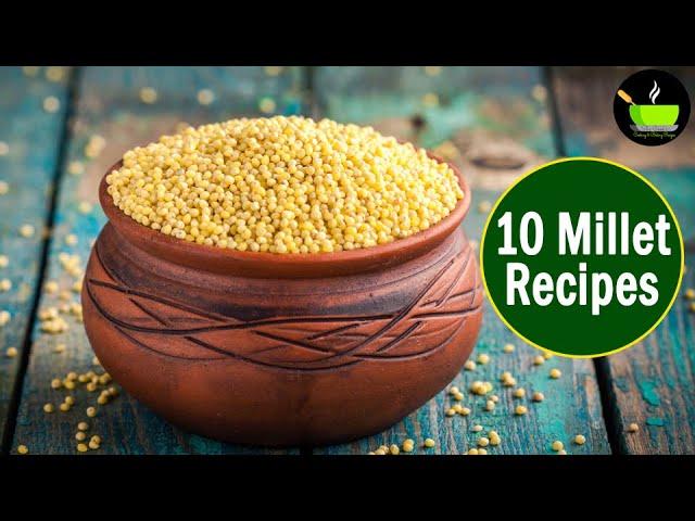 Millet Recipes - 10 Best Healthy & Easy Recipes | Best Millet Breakfast Recipes |Weight Loss Recipes