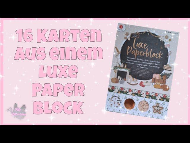  16 Karten aus einem Luxe Paperblock   von Action