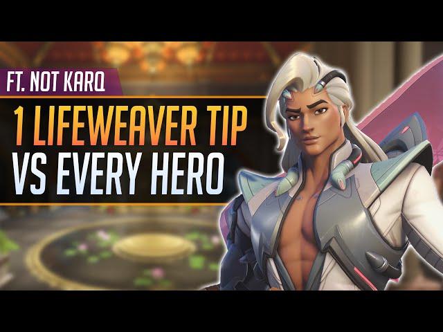 1 LIFEWEAVER TIP for EVERY HERO ft. Not KarQ