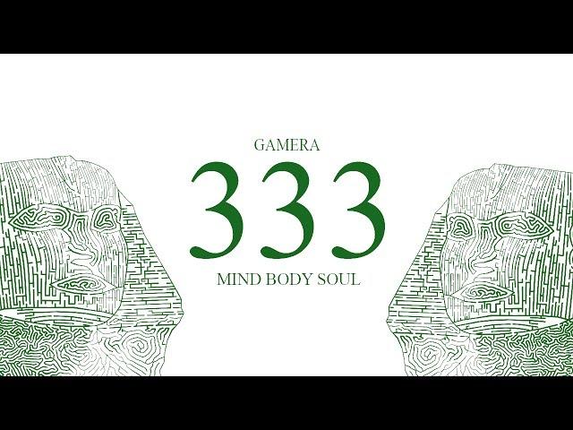 Gamera ~ 333 Mind Body Soul (OFFICIAL VIDEO)