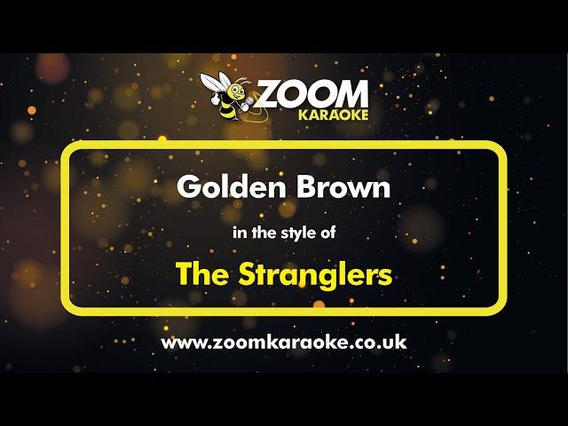 The Stranglers - Golden Brown - Karaoke Version from Zoom Karaoke