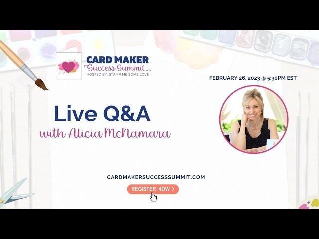 Card Maker Success Summit Feb 2023 - Alicia McNamara