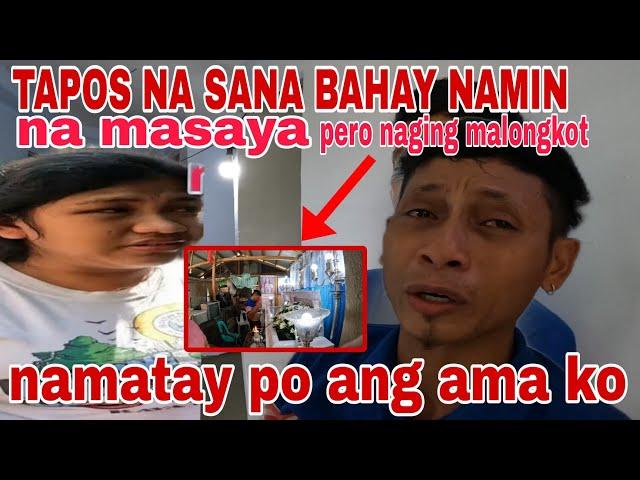 PART 11 SA BAHAY NI AURILYN AT NI MATEO || ANG MASAYA SANA NAPALITAN NG LONGKOT AMA NI MATEO PUMANAW