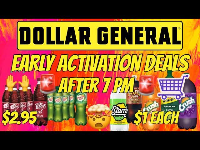 DOLLAR GENERAL EARLY ACTIVATION DEALSAFTER 7 PM: SODA $2.95$1 TWO LITERS$5.95 K CUPS‼️