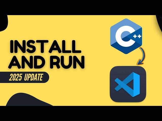 How to Run C/C++ Program in Visual Studio Code (2025)