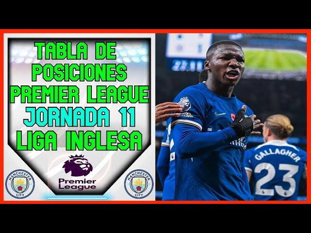 ASI QUEDO LA TABLA DE POSICIONES PREMIER LEAGUE FECHA 11 | PREMIER LEAGUE TABLE ENGLISH  2023/24