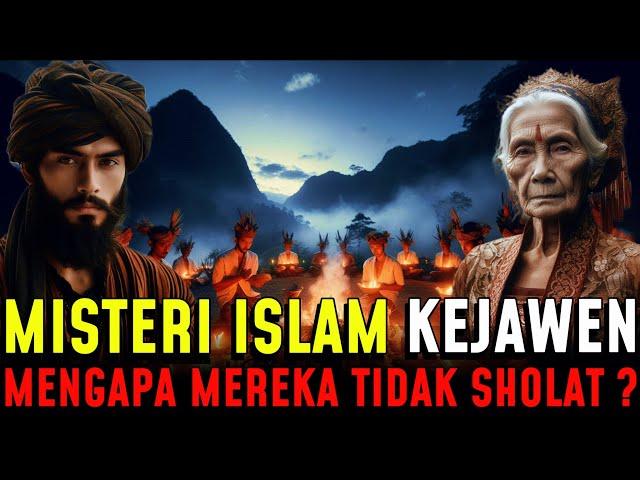 TERUNGKAP !! MISTERI ISLAM KEJAWEN. MENGAPA MEREKA TIDAK SHOLAT???