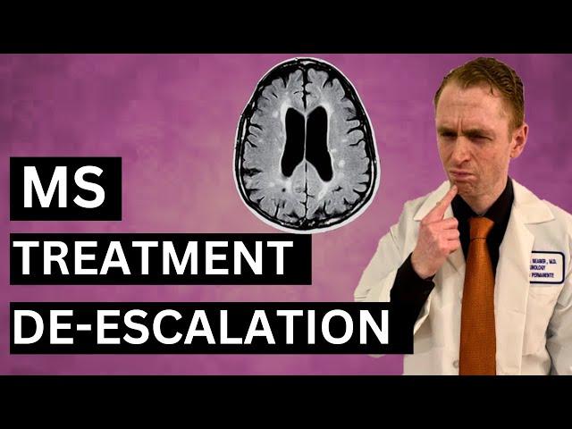 MS Treatment De-Escalation