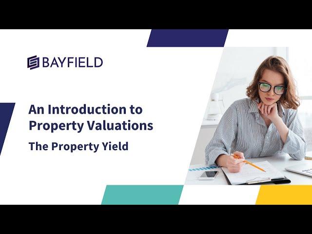 An Introduction to Property Valuations - The Property Yield