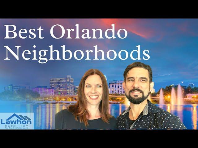 Orlando's Best Neighborhoods