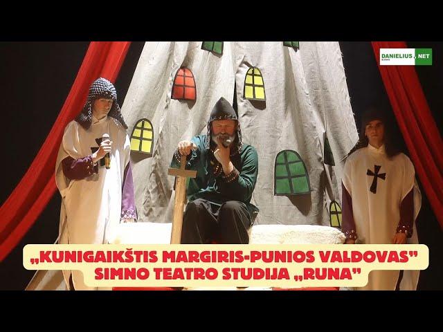 Simno teatro studija „Runa" - Kunigaikštis Margiris - Punios valdovas. 2024 m.