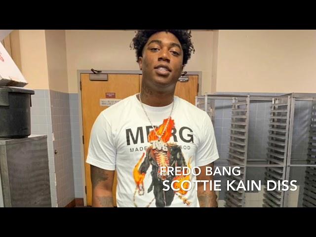 Fredo bang ~ Scottie Diss