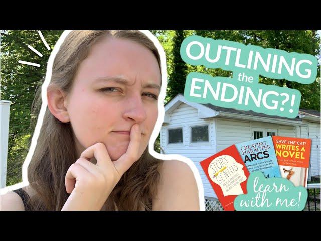 HOW TO WRITE THE ENDING?! learn storycraft with me! || writing & outlining vlog