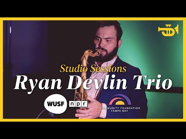 Ryan Devlin Trio - Studio Sessions video series - Jazz at WUSF