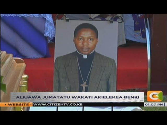 Slain Catholic priest laid to rest in Kinoo