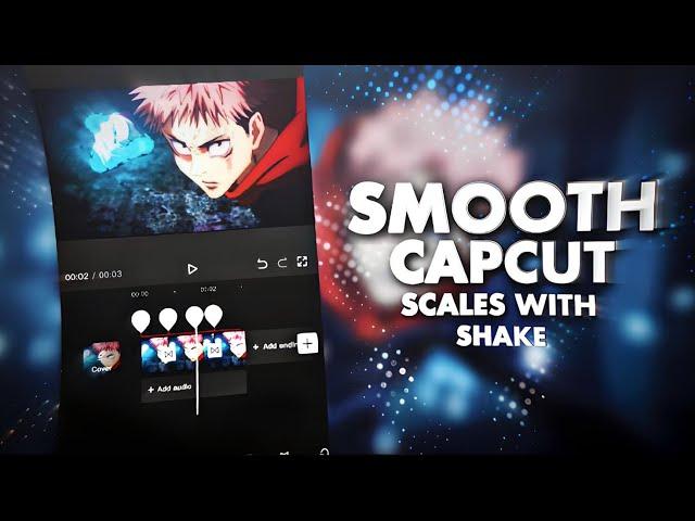 "Smooth Capcut Scales With Shake" - Like Ae - | Capcut Tutorial