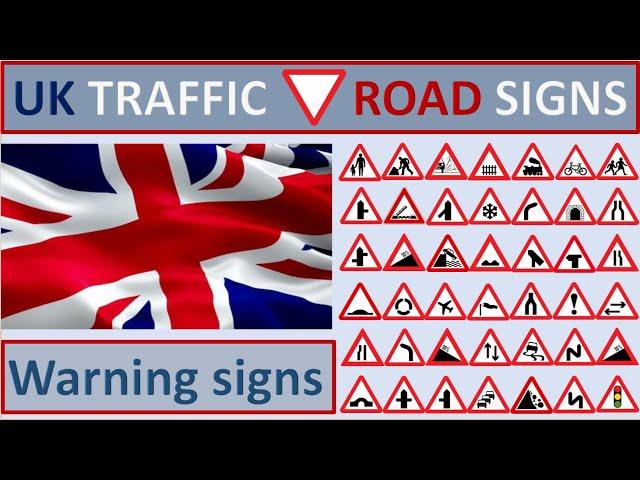 UK TRAFFIC ROAD SIGNS - WARNING SIGNS