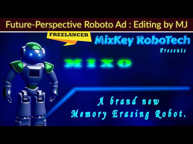 Future-Perspective Roboto Ad | Editing by MJ | Freelance Video Editor