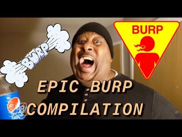 BadlandsChugs EPIC BURP COMPILATION