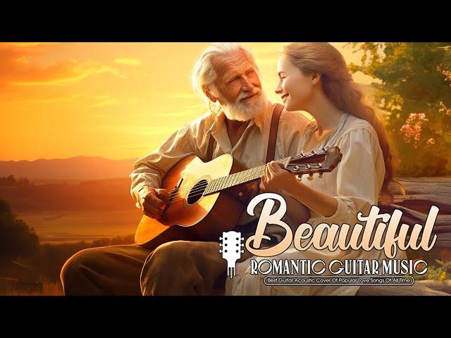 Top 30 Romantic Guitar Instrumental Music  Best Relaxing Love Songs For Heartfelt Moments