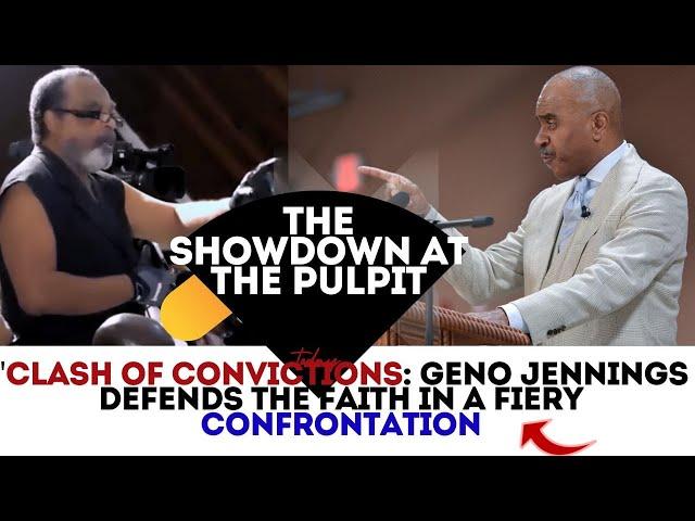 The Showdown at the Pulpit: Geno Jennings vs. A Defiant Challenger