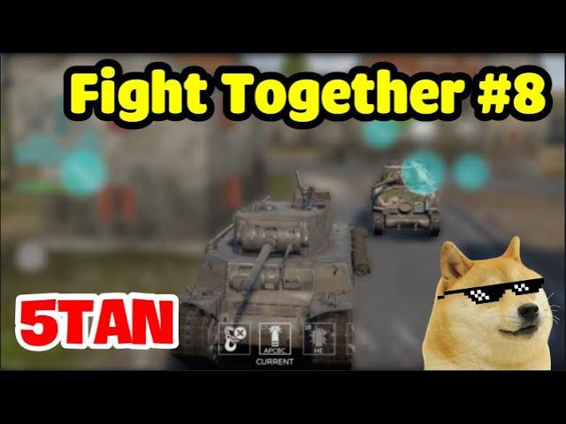 5Tan - Fight Together #8 - War Thunder Mobile