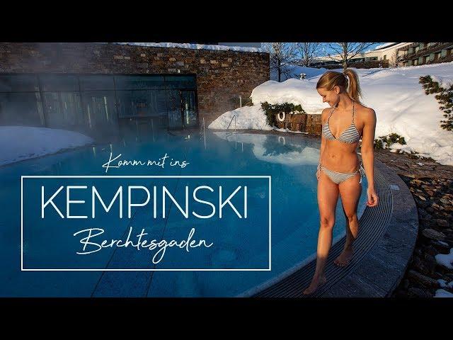 Ein Tag im Kempinski Hotel Berchtesgaden! 