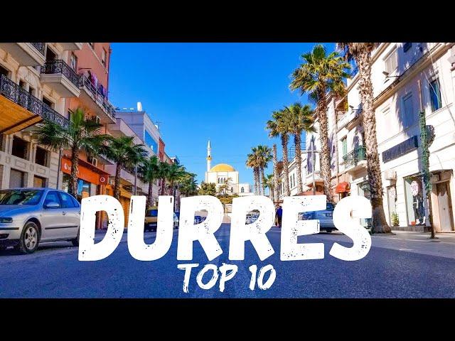 Top 10 Things To Do in Durres Albania