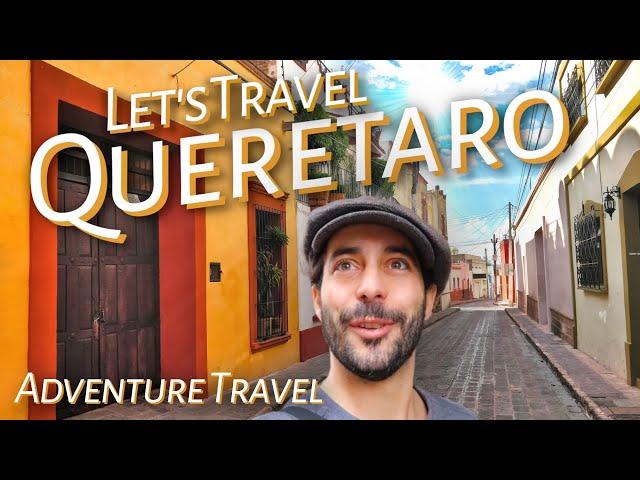 Discover QUERÉTARO: Exploring What to See and Do in this Vibrant Mexican City  Mexico Travel Vlog