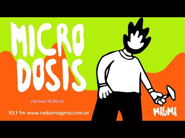 Microdosis - 01/09/2023 - Radio Magma