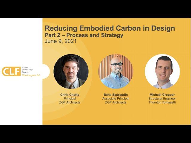 Reducing Embodied Carbon in Design Pt 2   Process and Strategy