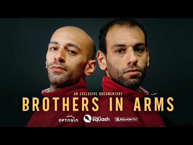 Brothers In Arms | An Exclusive Documentary on Squash Players Mohamed and Marwan Elshorbagy