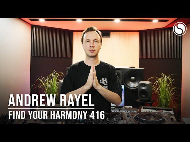 Andrew Rayel & Maratone - Find Your Harmony Episode #416