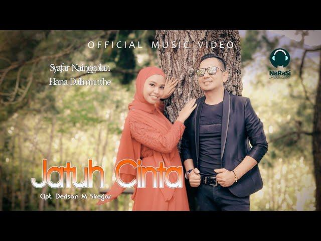 Syafar Nainggolan Feat Hana Dalimunthe - Jatuh Cinta - Lagu Tapsel Terbaru ( Official Music Video )