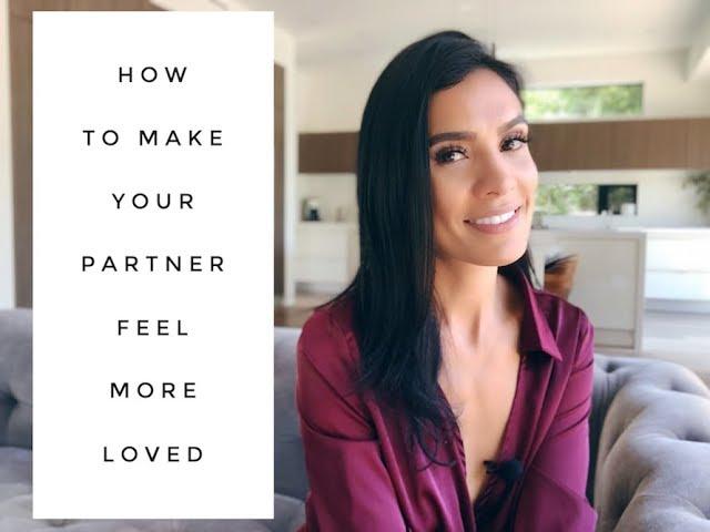 How To Make Your Partner Feel More Loved