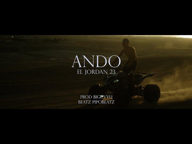 ANDO - El Jordan 23 (Prod.By Pipo Beatz x Big Cvyu )