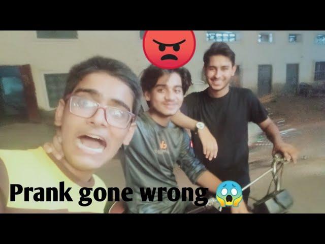 prank gone wrong ||||||Hassan bhai bhot gussa ho gia