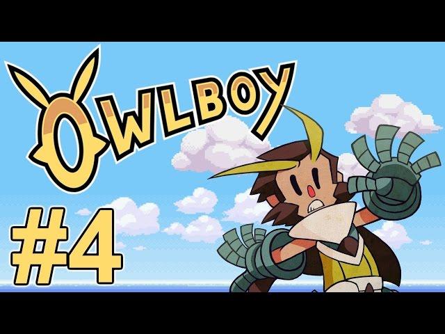 Owlboy - Watering Douches - Part 4 Let's Play Owlboy Gameplay