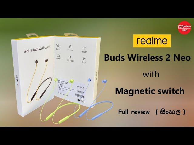 Realme buds wireless 2 Neo Full review (සිංහල) | SLReview hub