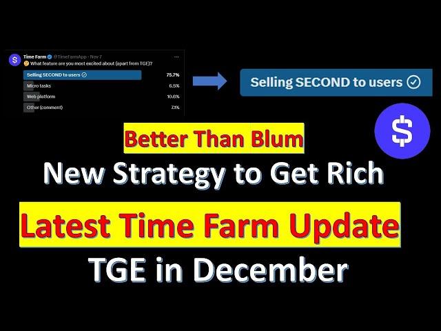 New Strategy to Get Rich: Latest Time Farm Update & TGE in December – Even Better Than Blum!