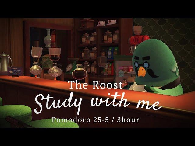 "The Roost" Pomodoro 25/5⏰3-HOUR | STUDY WITH BREWSTER/ In-Game Ambience/ Study with me