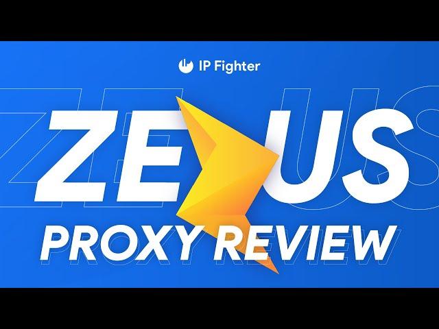 IPFighter| Review Zeus Proxy