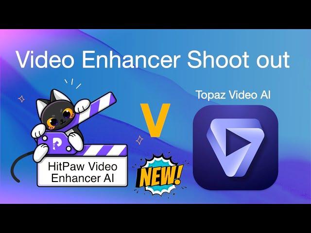 Video Enhancer AI software Shoot out! Topaz Video AI vs HitPaw Enhancer AI