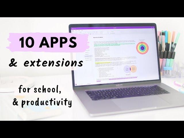 10 Apps & Extensions for School & Productivity all students need! 