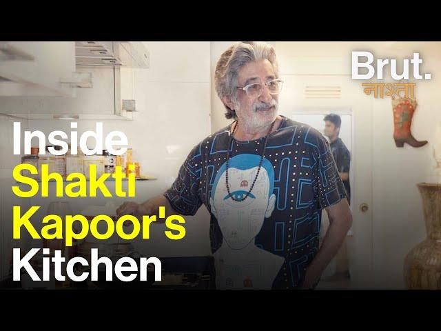 Inside Shakti Kapoor's Kitchen | Brut Nashta