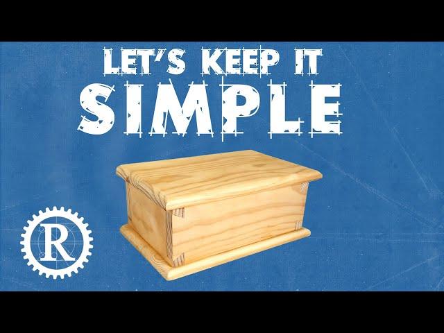 Make a simple box with hand tools.